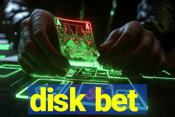 disk bet